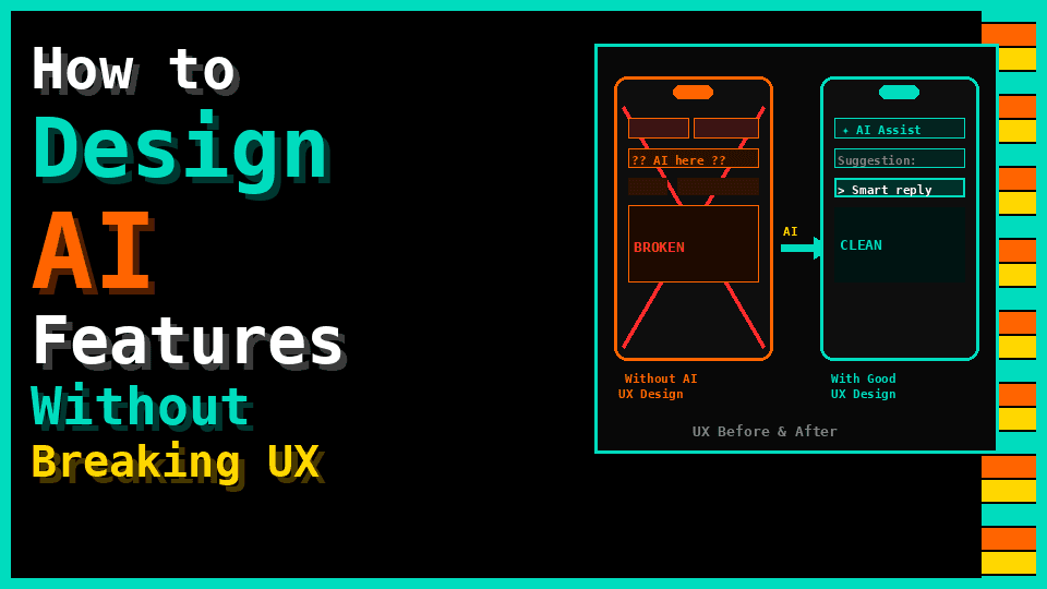How to Design ai features without breaking ux