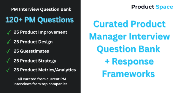 Ultimate Question Bank of Product Management Interview Questions
